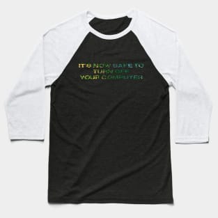 IT Humor Baseball T-Shirt